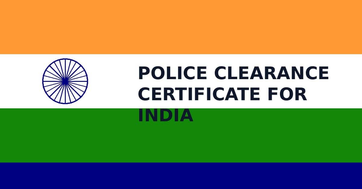 Police Clearance Certificate for India
