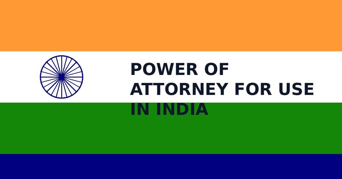 Power of attorney for use in India