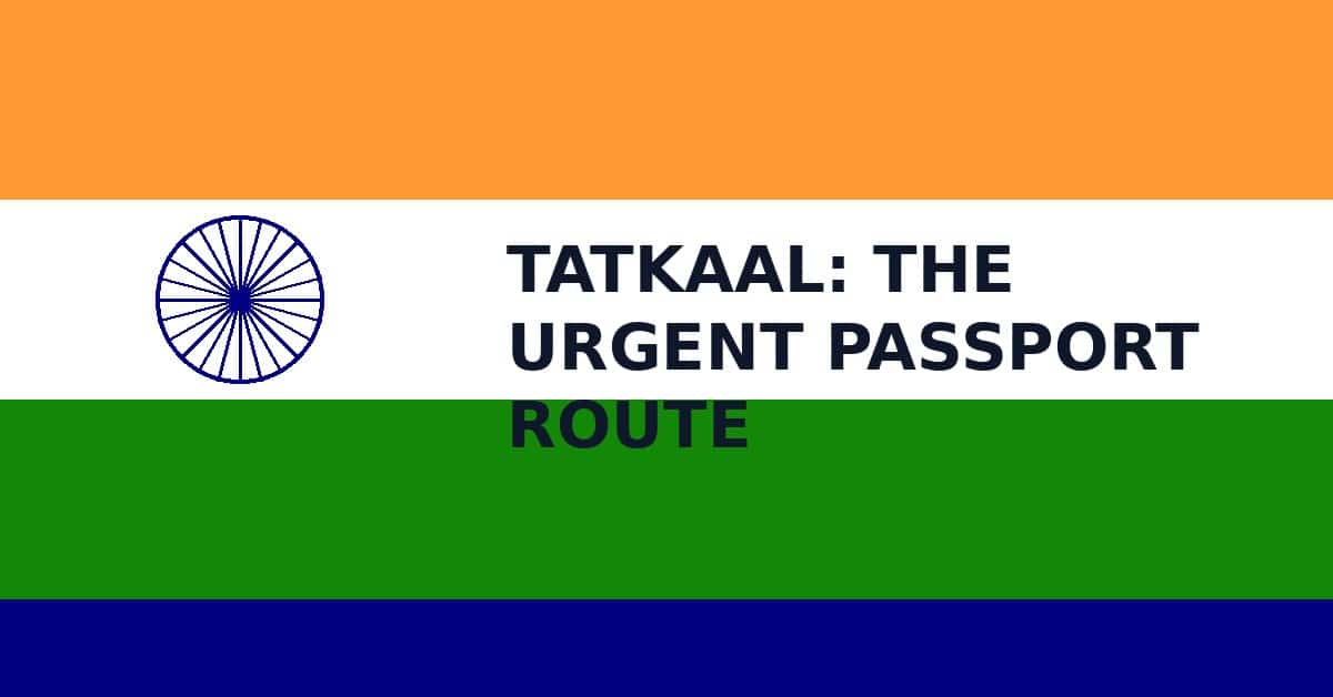 Tatkaal: the urgent passport route