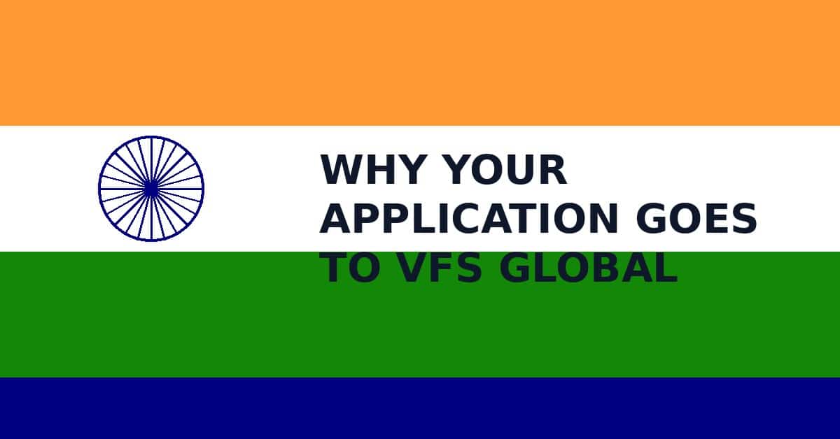 Why your application goes to VFS Global